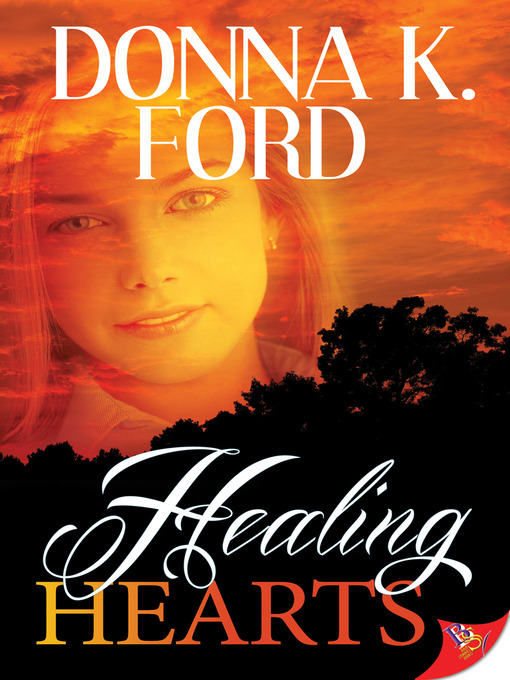 Title details for Healing Hearts by Donna K. Ford - Available